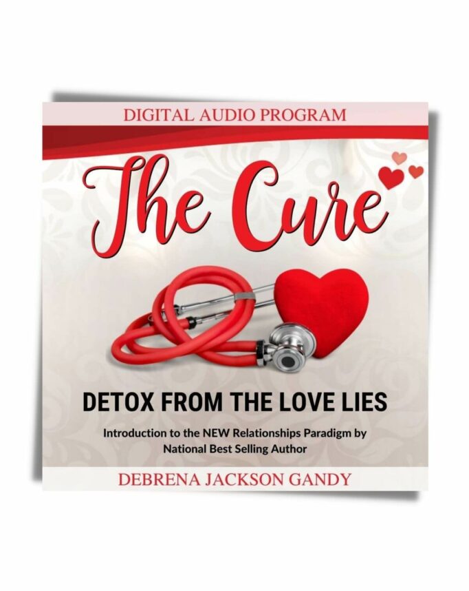 The CURE – Detox from the Love Lies Self-Study Audio Program